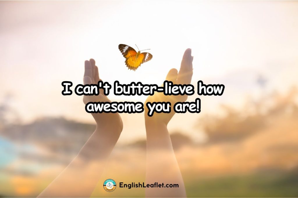 Butterfly Double Entendres Puns