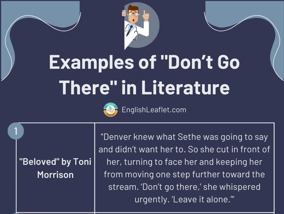 Don’t Go There (Meaning & Examples in Literature) Don’t Go There Meaning & Examples