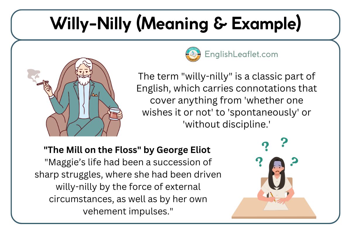 Willy-Nilly (Meaning & Examples In Literature)