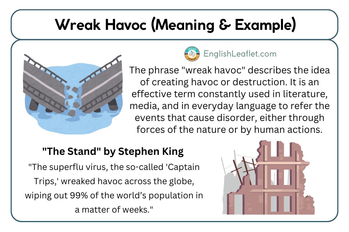 Wreak Havoc (Meaning & Example)