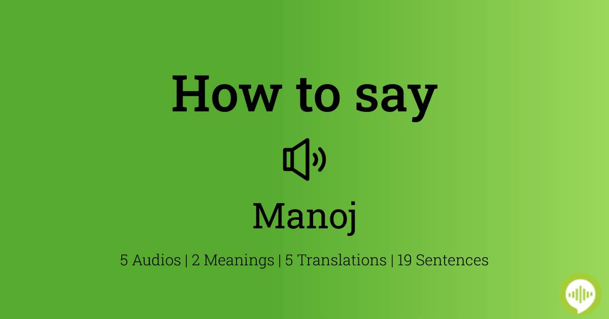 Manoj Name Meaning, Origin & Personality Traits Explained