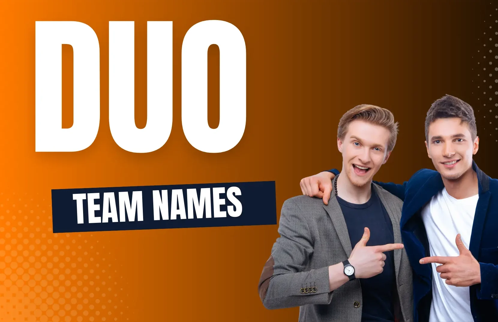 15 Best Cute Duo Names You Need To Know