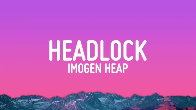 Headlock Lyrics — Read the Official Song Lyrics Here