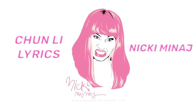 Chun Li Lyrics – Nicki Minaj Full Song with Official Words