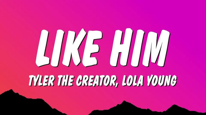 Like Him Lyrics – Line by Line Meaning & Song Analysis