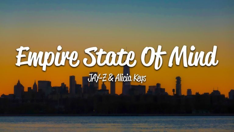 Empire State of Mind Lyrics – Read the Full Song Lyrics Here