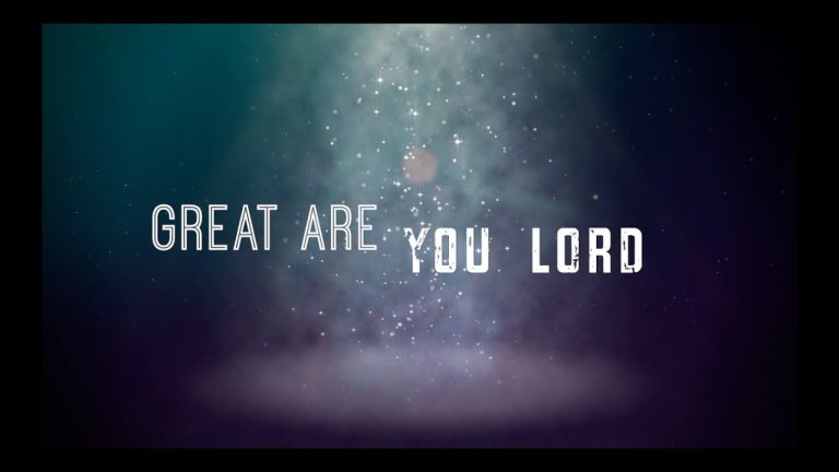 Great Are You Lord Lyrics: Worship Anthem with Full Words