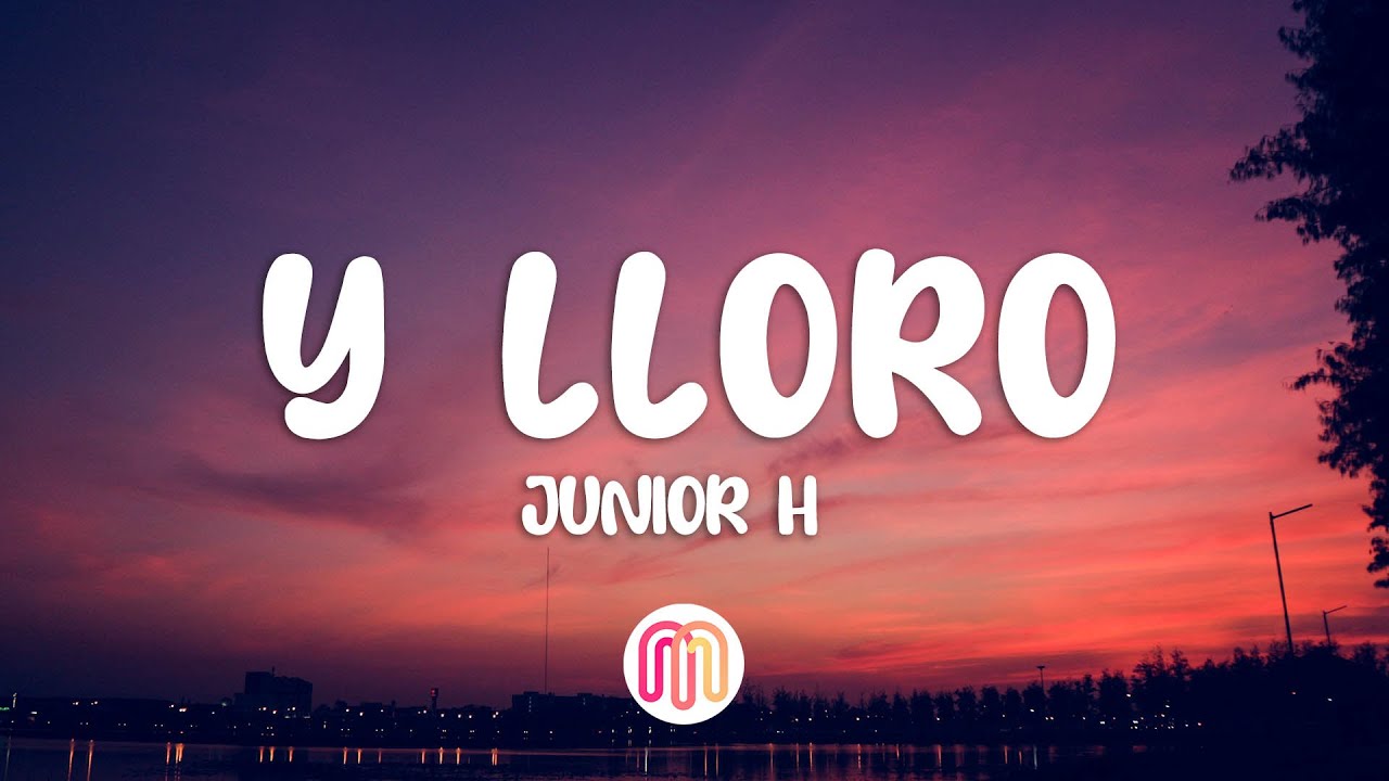 Y Lloro Junior H Lyrics: Full Song + Hidden Story Behind It