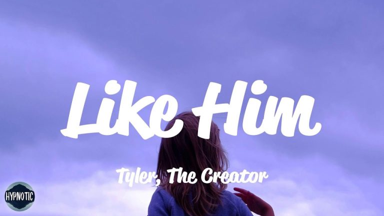 Like Him Lyrics – Line by Line Meaning & Song Analysis