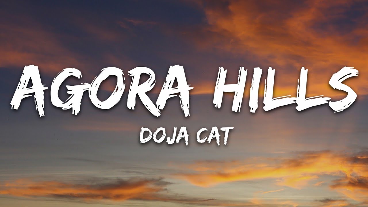 Agora Hills Lyrics by Doja Cat – Full Text & Hidden Meaning