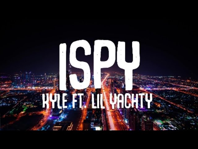 iSpy Lyrics – Kyle ft. Lil Yachty Full Song with Meaning