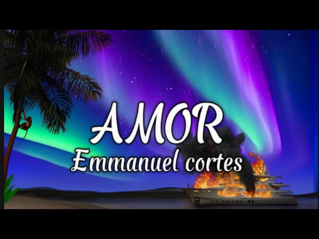 amor emmanuel cortes lyrics – Sing Along with Full Lyrics