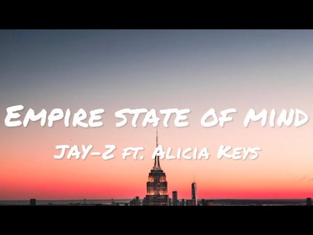 Empire State of Mind Lyrics – Read the Full Song Lyrics Here