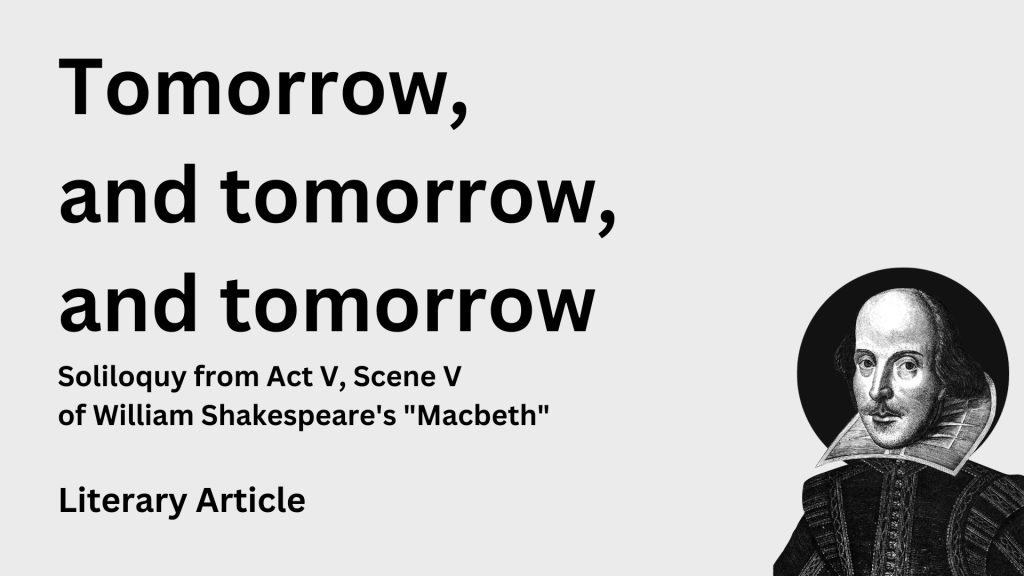 Macbeth Tomorrow Tomorrow and Tomorrow and Tomorrow Macbeth – Line by Line