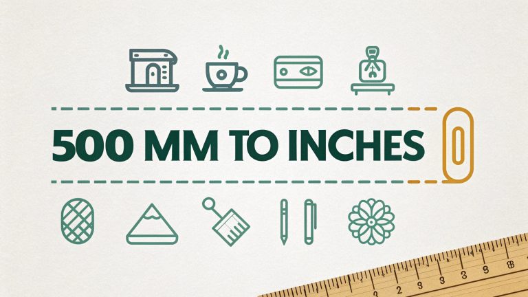 500 mm to Inches: A Complete Guide to Metric and Imperial Conversion 500 mm to Inches