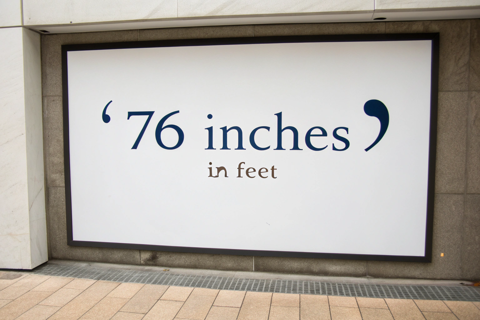 76 Inches in Feet
