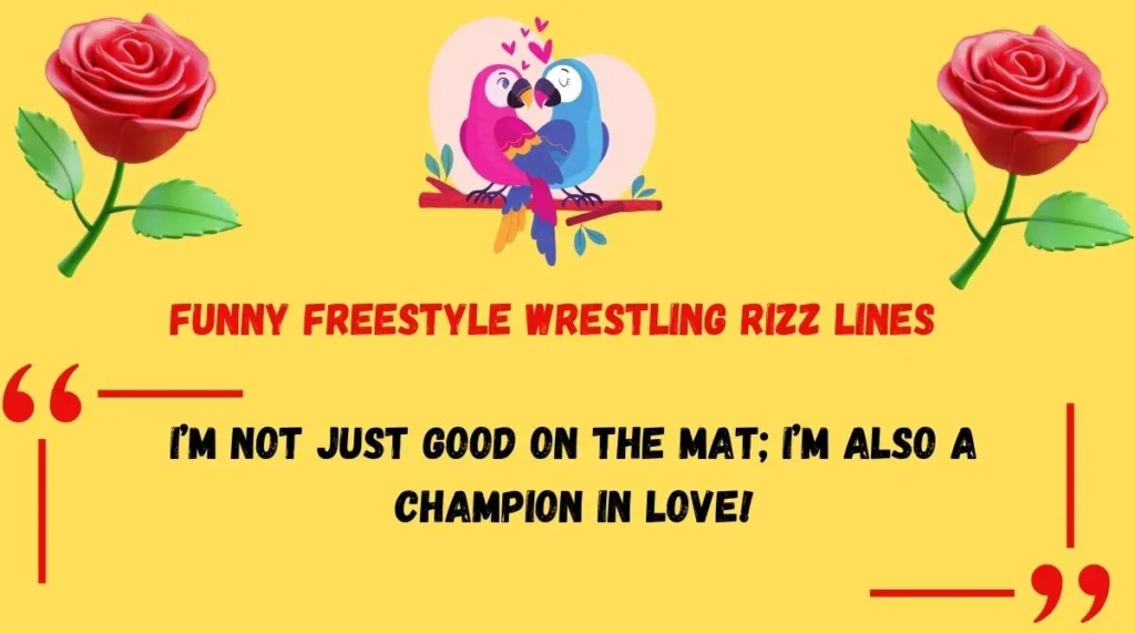 Wrestling Chat Up Lines