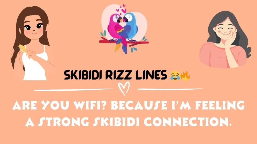 Skibidi Pickup Lines