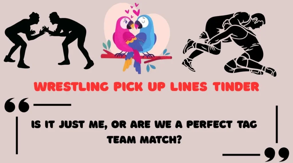 Wrestling Pick Up Lines