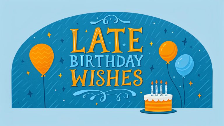 Late Birthday Wishes