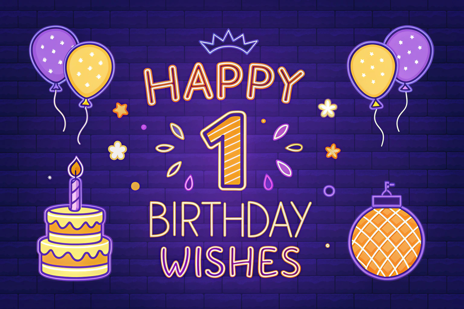 Happy 1 Birthday Wishes