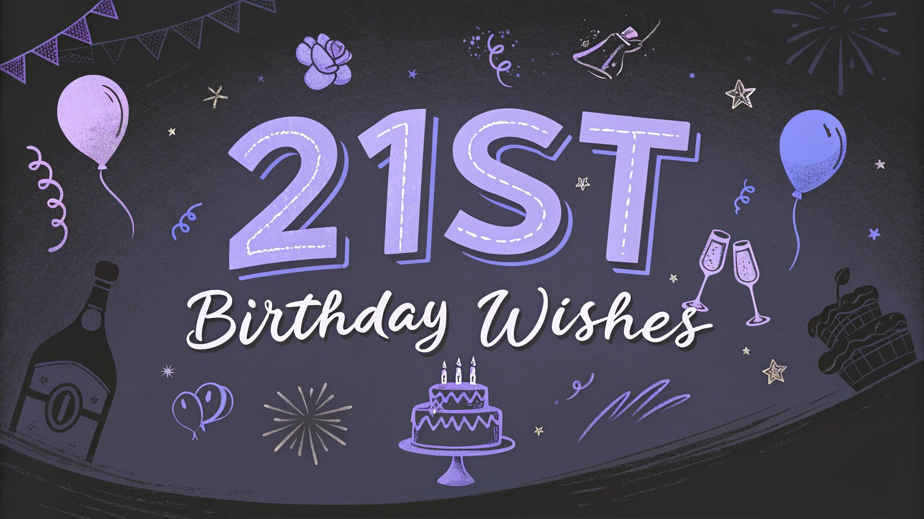 21st Birthday Wishes