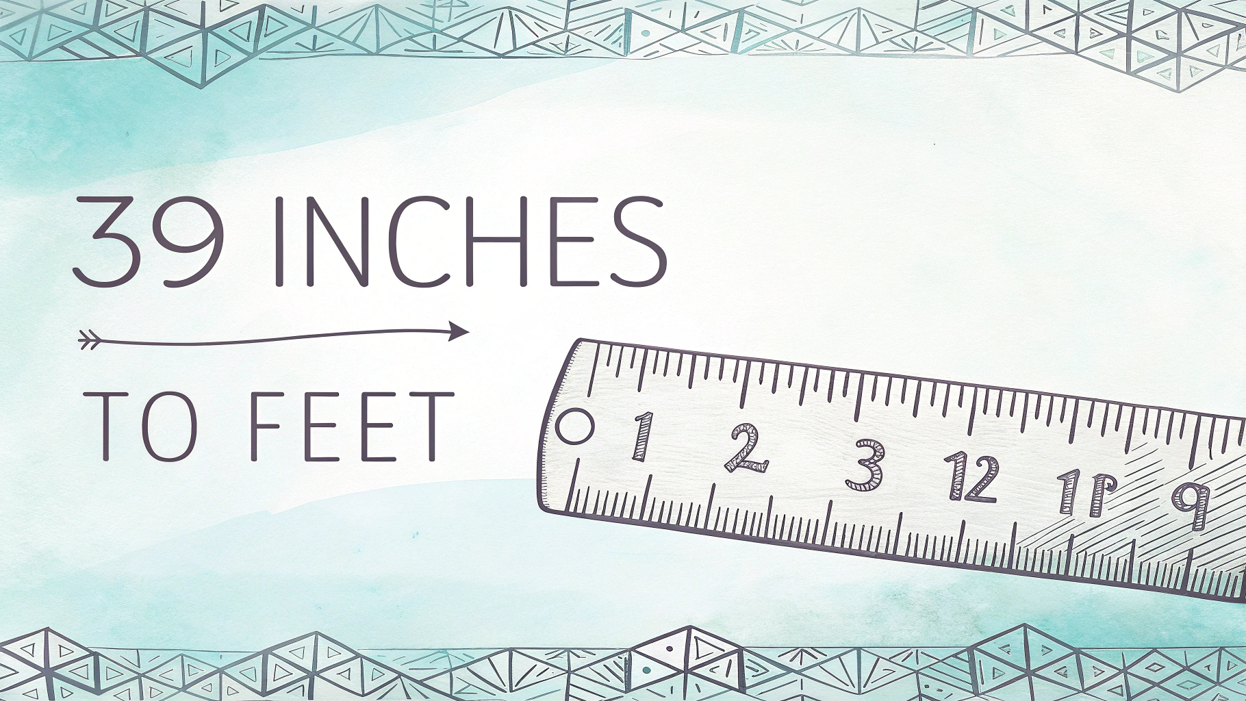 39 Inches to Feet