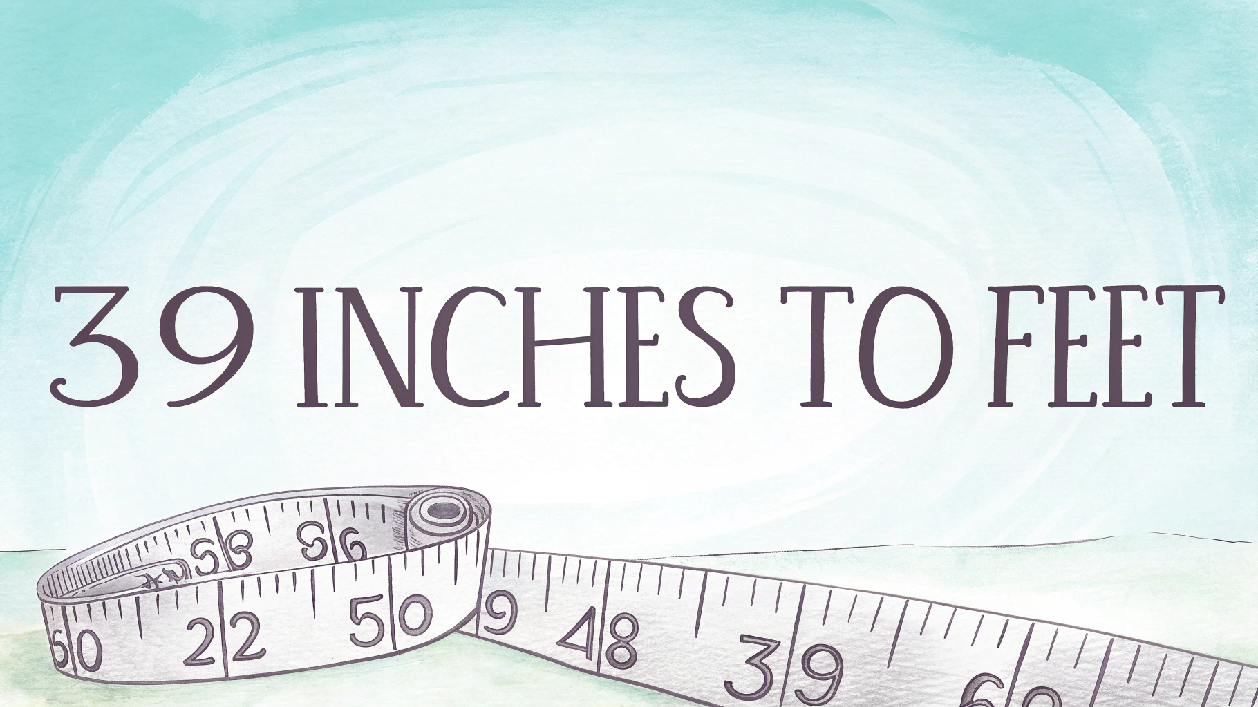 39 Inches to Feet