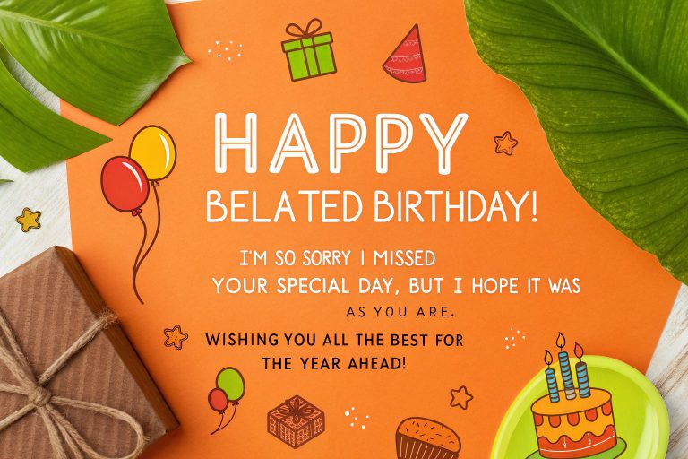 Late Birthday Wishes for Friend