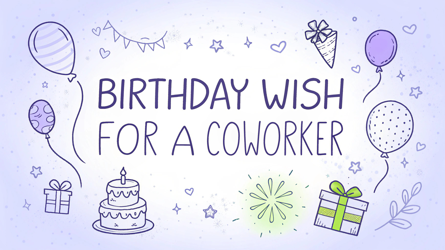 Birthday Wish For A Coworker Crafting Heartfelt Messages To Celebrate 