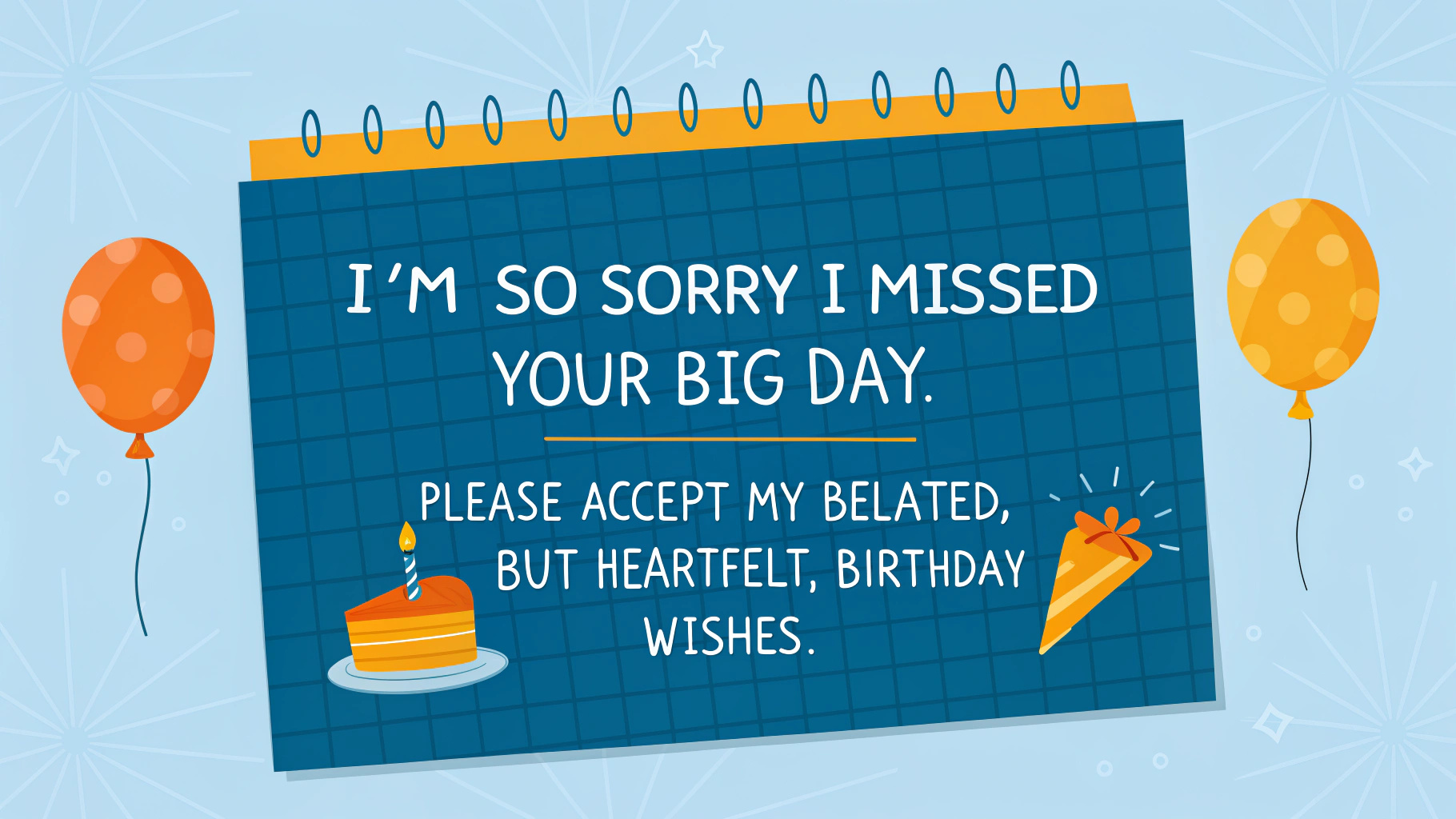 Late Birthday Wishes