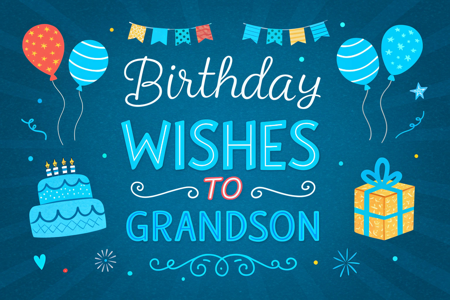 Birthday Wishes to Grandson