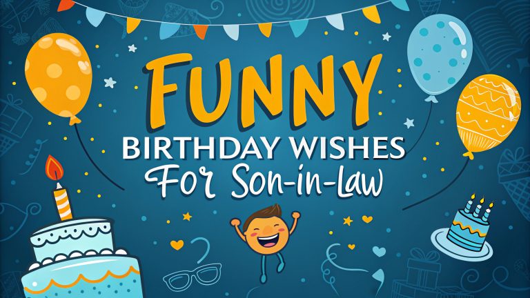 Funny Birthday Wishes for Son in Law: Hilarious Messages That Blend Humor, Heart, and Family Joy