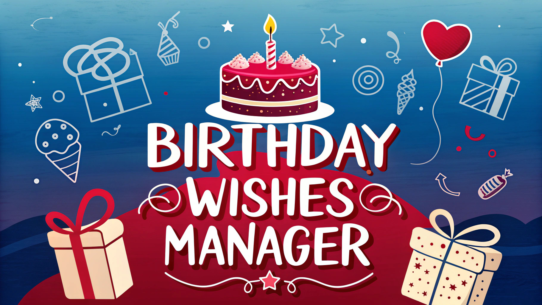 Happy Birthday Wishes Manager