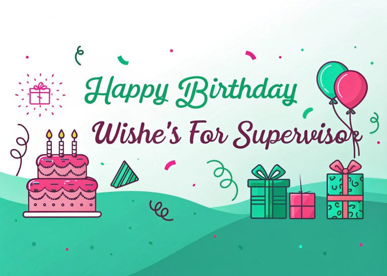 Happy Birthday Wishes for Supervisor: Crafting Memorable Messages for Your Boss in 2025 Happy Birthday Wishes for Supervisor