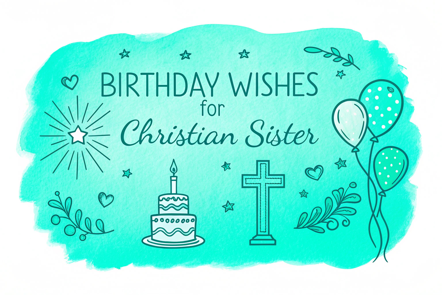 Birthday Wishes for Christian Sister