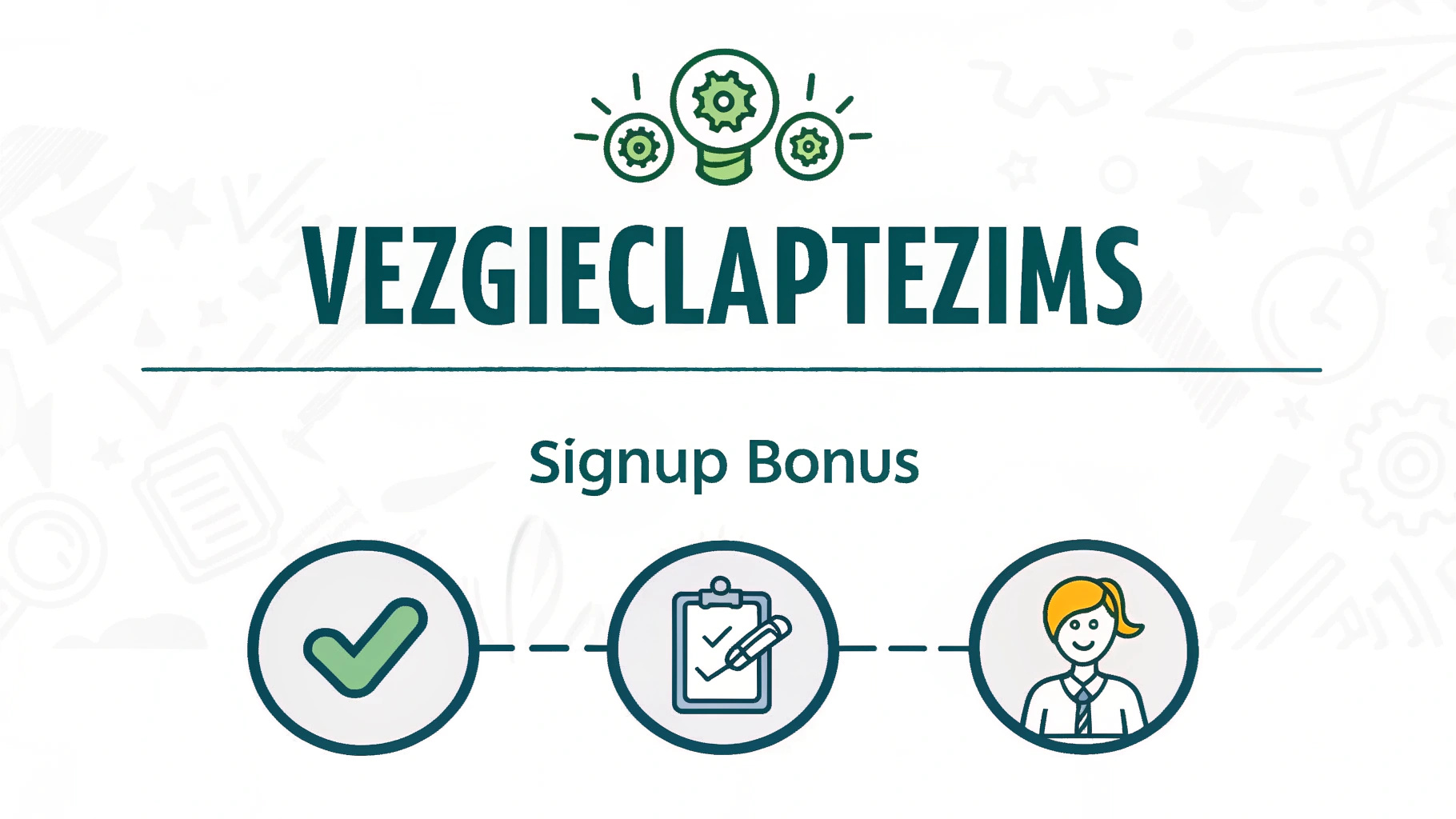 Vezgieclaptezims Signup Bonus