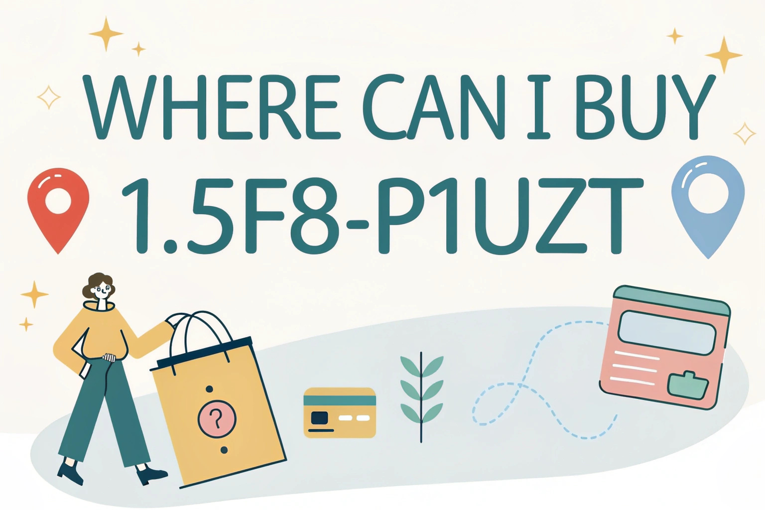 Where Can I Buy 1.5f8-p1uzt