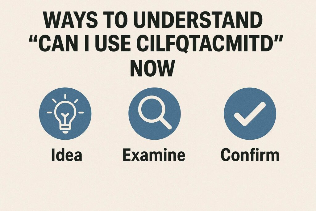 Can I Use Cilfqtacmitd