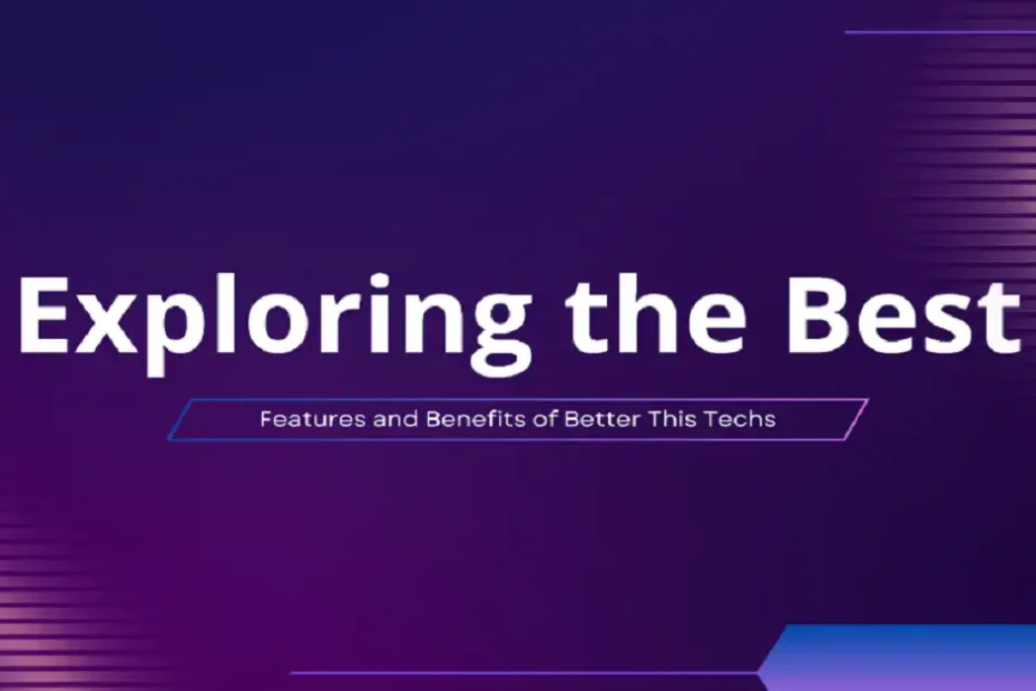 BetterThisTechs Article