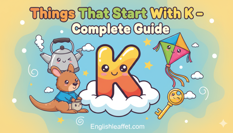 Things That Start With K – Complete Guide 2026