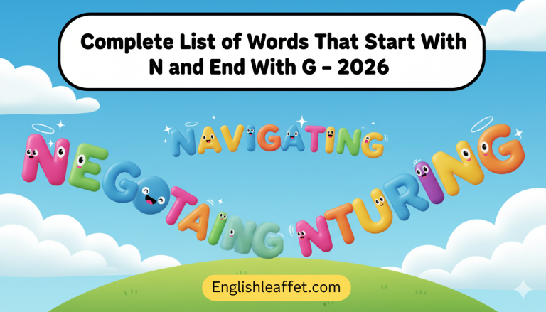 Complete List of Words That Start With N and End With G 2026