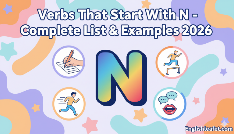 Verbs That Start With N – Complete List & Examples 2026