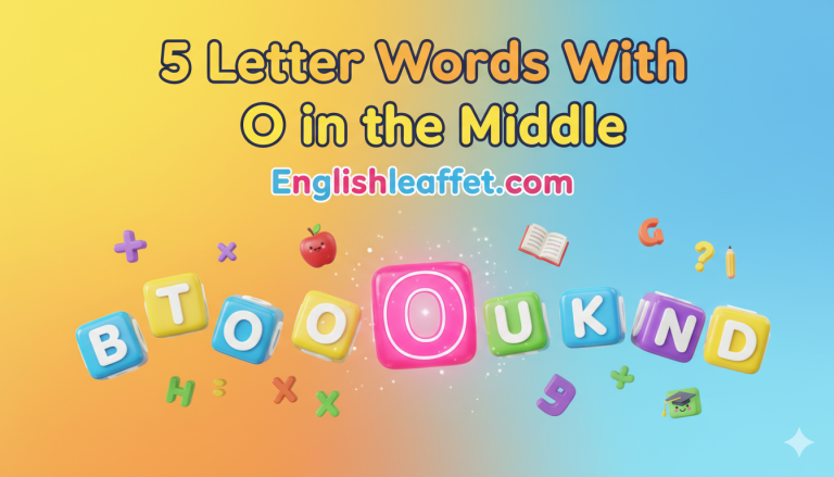 5 Letter Words With O in the Middle – Complete List 2026