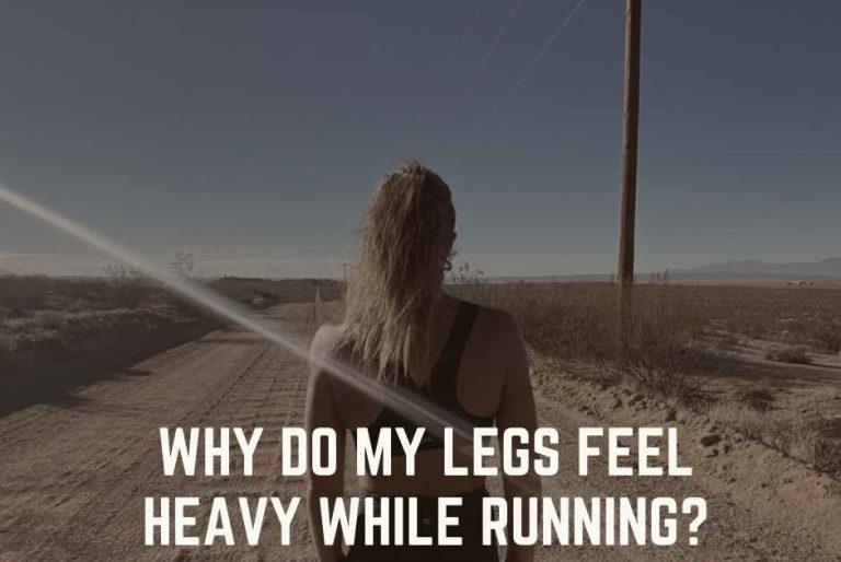 Why Do My Legs Feel Heavy? Symptoms & Treatment 2026